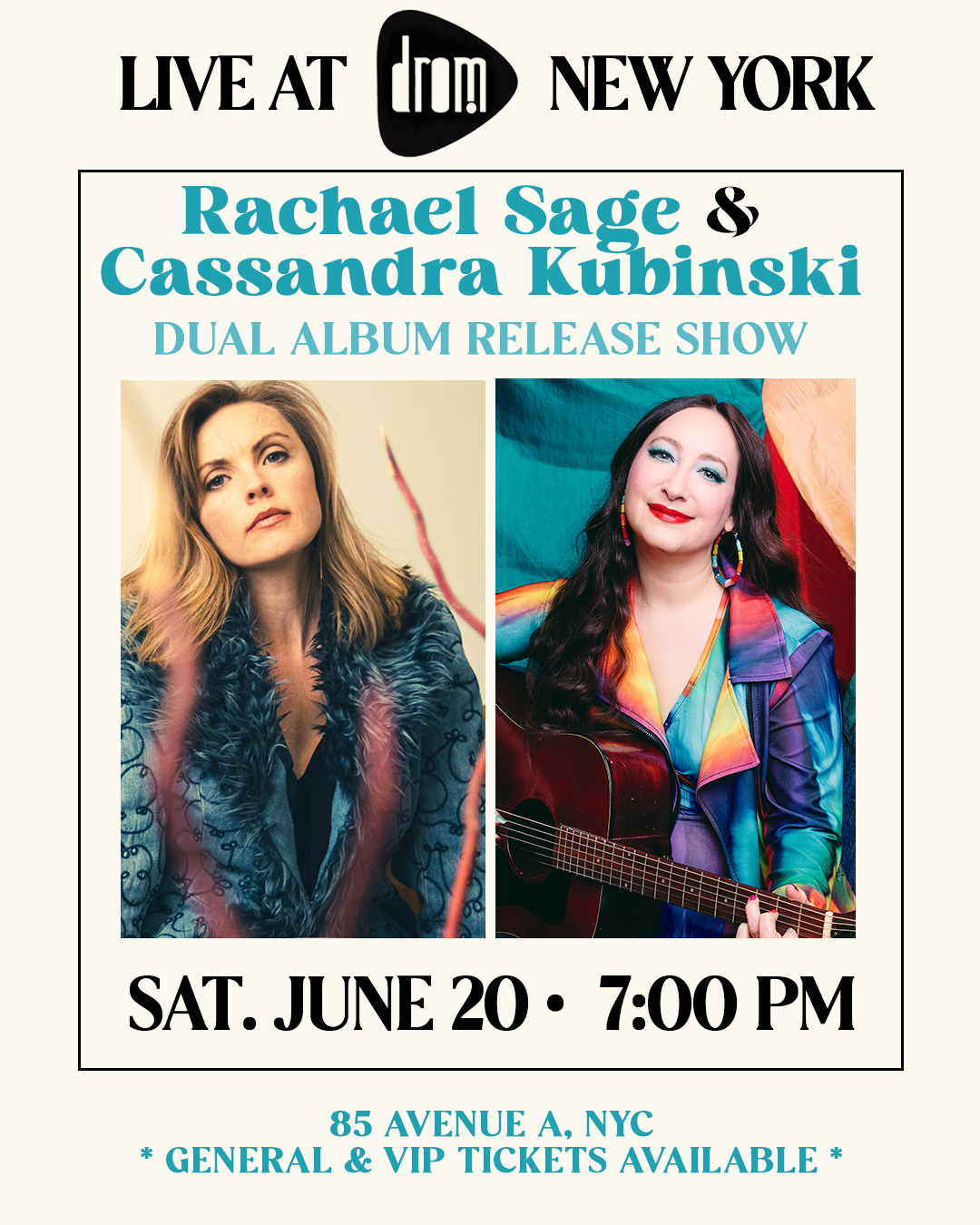Rachael Sage & Cassandra Kubinski at drom NYC, June 20 2026